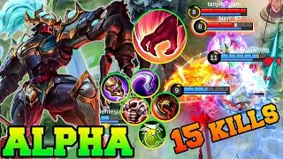 Alpha The New Tank Killer Meta Fighter !! Alpha Best Build 2023 Mobile Legends MLBB