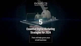 5 Essentials Digital Marketing Trends 2024 #digitalmarketing #marketingtips  #seoservices #evolutco