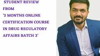 Students testimonial session from DRUG REGULATORY AFFAIRS BATCH 3 from Global Pharma Academy