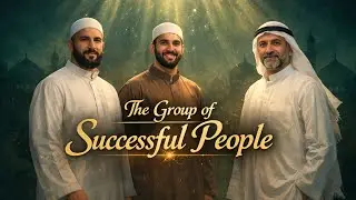 The Group of Successful People | Islamic Motivation & True Success in Islam