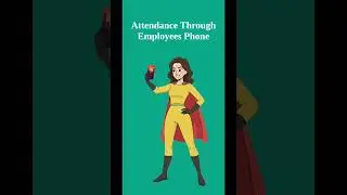 Attendance through Employees Phone | Time Attendance App | Mobile Attendance App
