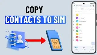 How to Copy Contacts From Android Phone to SIM