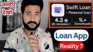 Swift loan personal loan app reviews || swift loan app is real or fake ? || swift loan personal loan
