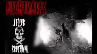 Nightmares (Jedlok, Krochmal)- Nie potrafię