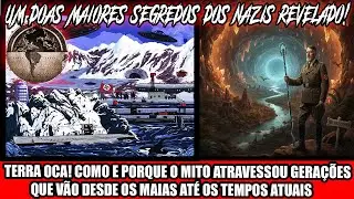 TERRA OCA! COMO E PORQUE O MITO ATRAVESSOU GERA&Ccedil;&Otilde;ES QUE V&Atilde;O DESDE OS MAIAS AT&Eacute; OS TEMPOS ATUAIS