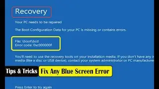 Fix Blue Screen Error code 0xc000000F | Find Exact Problem With Error Code | Hindi