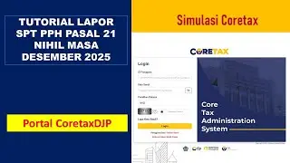TUTORIAL WAJIB LAPOR SPT PASAL 21 MASA DESEMBER 2025 MESKIPUN NIHIL