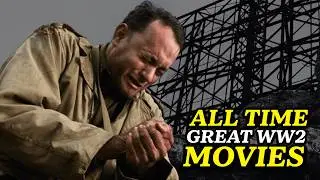 Top 20 World War 2 Movies Of All Time - According To War Veterans