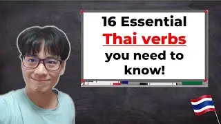16 Essential Thai verbs you need to know! #Thaieducator