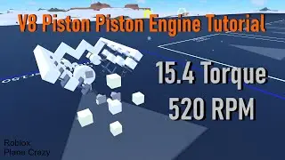V8 Piston Piston Engine Tutorial (Plane Crazy Roblox)