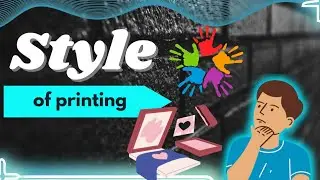 Style Of Printing