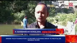 GREEN TECH FOUNDATION LAUNCHED CLEANING DRIVE TO REVITALIZE NONBAH RIVER
