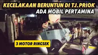 KECELAKAAN BERUNTUN DI TJ.PRIOK ADA MOBIL PERTAMINA ‼️