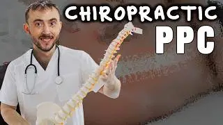 🦴 Chiropractic PPC - How To Run The Best Chiropractic PPC Campaign For Your Agency ($10 Leads Each)!