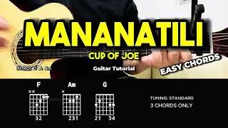 Mananatili - Cup Of Joe | Easy Guitar Chords Tutorial For Beginners (CHORDS & LYRICS) #guitarlesson