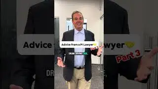 Advice from a PI Lawyer