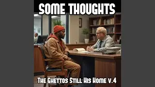The Ghetto's Still His Home (v.4)
