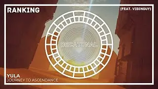 Ranking YULA&rsquo;s Journey To Ascendance | DECATONAL (w/ ​⁠@thevibinguy6377)
