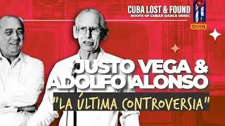 ⭐ Justo Vega y Adolfo Alfonso &ndash; La &Uacute;ltima Controversia | Repentismo y D&eacute;cima Cubana