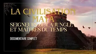 Le D&eacute;clin de la civilisation Maya | Documentaire Insolite.