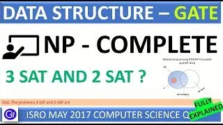 ISRO MAY 2017 Q10. The problems 3 SAT and 2 SAT are