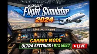 Microsoft Flight Simulator 2024 | Ultra PC Settings ✈️ Career Mode | RTX 5080