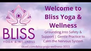 Grounding Into Safety & Support | Gentle Practice to Calm the Nervous System