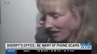 Raleigh County Sheriff&rsquo;s Office warns of scam