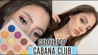 COLOURPOP CABANA CLUB PALETTE REVIEW + TUTORIAL