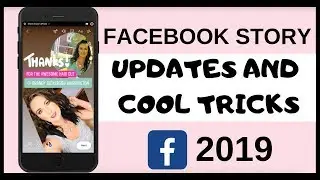 Facebook Story Tutorial: {NEW UPDATES & TIPS}