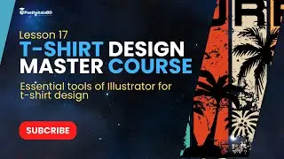Lesson 17 | Essential tools of Illustrator for t-shirt design