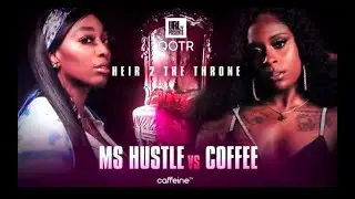 Ms Hustle vs Coffee | Recap | Super Fight