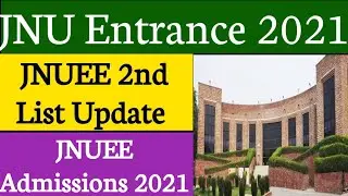 💥Jnu 2nd List || JNUEE Admission Procedure 2021|| 2nd Cut-off List Of JNUEE|| #jnueeadmission2021