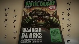 Whats Inside: White Dwarf Novembre 2018 WHAAAGH! [ITA]