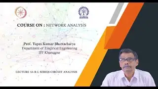 Lecture 12: R-L Series Circuit Analysis