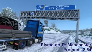 Euro Truck Simulator 2 Plymouth To Manchester Winter Edition Promods 2.64 Real Time