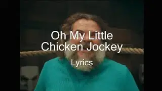 Oh My Little Chicken Jockey but it's a 2000s YouTube lyric video