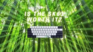 Reviewing the SK61! Is it worth the price? #SK61