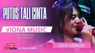PUTUS TALI CINTA UCI ASMARA VIONA MUSIC CIBINGBIN   20 Dec 2025 // Voc. Dadang AnesaCipt. Almin Said