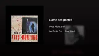 Yves Montand - L'ame des poètes