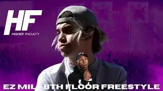 EZ Mil -8th Floor Freestyle Reaction (Higher Faculty)