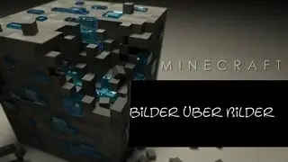 Bilder &uuml;ber Bilder von Minecraft
