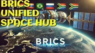 How BRICS Nations Are Leading the Global Space Race: Unified Space Research Hub for the Global South