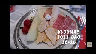 Vlogmas 25+26: Kerst vieren en gezellig met familie zijn