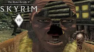I Should at Least Finish the Intro - Enderal: Forgotten Stories for Skyrim VR (Part 2)