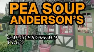 MINI VLOG: Exploring  Pea Soup Anderson's &ndash; A Roadside Icon in Santa Nella CA Along Interstate 5!
