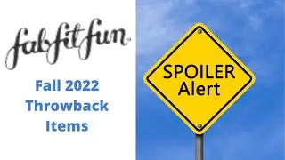 FabFitFun Fall 2022 Spoilers: Throwbacks & No Shipping Restrictions