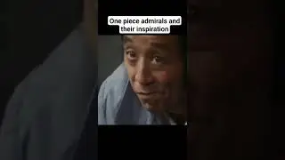one piece admirals and their real life inspiration #anime #luffy #onepiece #kizaru
