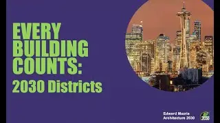 Every Building Counts: 2030 Districts