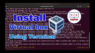 Part 1. Install Virtual Box using Ubuntu Terminal | Latest Kali Linux installation | VipVid |